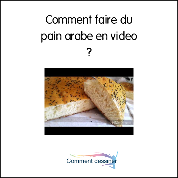 Comment faire du pain arabe en video